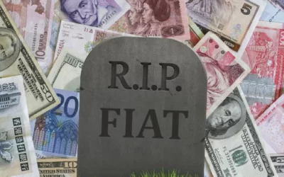 2022 – Fiat Currency – based on trust in Government, so what happens when we lose faith in the Administration?